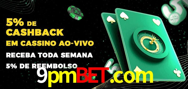 Promoções do cassino ao Vivo 9pmbet.com